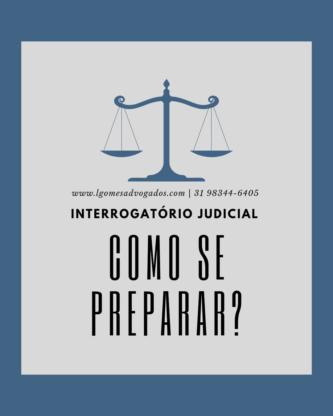 Interrogatório Judicial: Como se preparar 